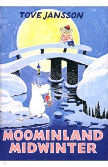 Moominland Midwinter Sort of Books 9781908745668 