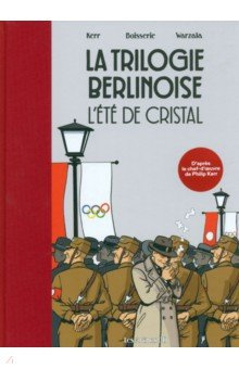 La Trilogie berlinoise  Tome 1 Lété de cristal Les Arenes 9791037504678