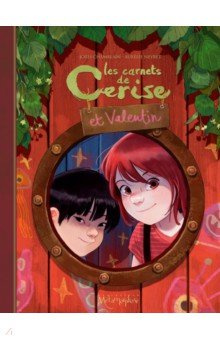 Les Carnets de Cerise et Valentin Soleil 9782302073111 