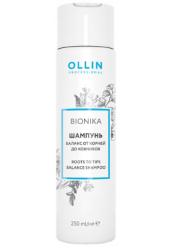 Шампунь Баланс от корней до кончиков Roots To Tips Balance Shampoo Ollin BioNika (397298  750 мл) Professional (Россия) 397281