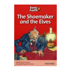 Family And Friends Readers 2B  The Shoemaker Elves 978 0 19 480257 4