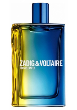 This Is Love  for Him ZADIG & VOLTAIRE