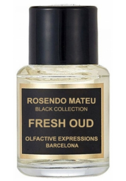 Fresh Oud Rosendo Mateu Olfactive Expressions 