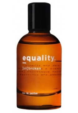 [un]broken Equality  Fragrances