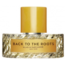 Back to the Roots Vilhelm Parfumerie 