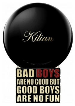 Bad Boys Are No Good But Fun By Kilian 