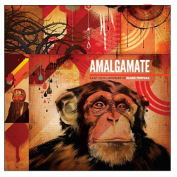 Amalgamate: The Art  Design & Exploration of Blaine Fontana Zero book 9780982246153