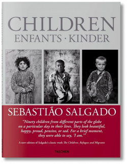 Sebastiao Salgado  Children TASCHEN 9783836561365 Innocence on the run: