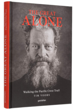 The Great Alone: Walking Pacific Crest Trail GESTALTEN 9783899559774 