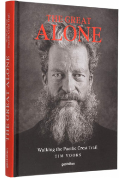 The Great Alone: Walking Pacific Crest Trail GESTALTEN 9783899559774