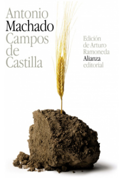 Campos de Castilla Alianza 9788420675763 Antonio Machado