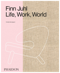 Finn Juhl: Life  Work World PHAIDON 9780714878065 The first ever comprehensive