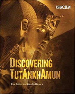 Discovering Tutankhamun Ashmolean Museum 9781854442871 