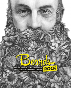 Beards Rock: Facial Hair in Contemporary Art and Graphic Design Cernunno 9782374950044 