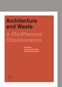 Architecture and Waste Acta Diurna 9781945150050 