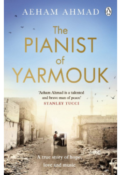 The Pianist of Yarmouk Penguin 9780241347522 