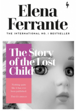 The Story of Lost Child  Book Fourth Neapolitan Quartet Economist 9781787702691 T