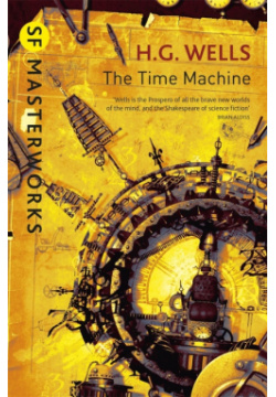 Time Machine Orion Books 9781473217973 One of the first travelling stories