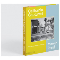 California Captured: Mid Century Modern Architecture PHAIDON 9780714876115 