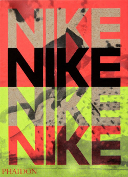 Nike: Better is Temporary PHAIDON 9781838660512 