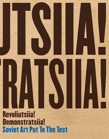 Revoliutsiia  Demonstratsiia : Soviet Art Put to the Test Yale University Press 9780300225716