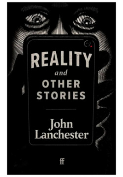 Reality  and Other Stories Faber & 9780571363018 ‘Sharp humorous satirical