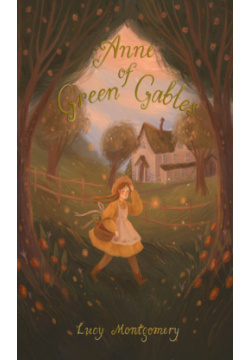Anne of Green Gables Wordsworth Сlassics 9781840228168 