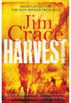 Harvest (Picador) MACMILLAN 9780330445672 As late summer steals in and the final