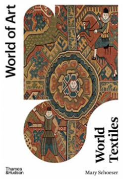 World Textiles (World of Art) Thames&Hudson 9780500204856 
