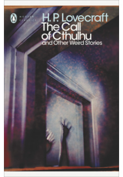 The Call of Cthulhu and Other Weird Stories Random House  Penguin 0141187069