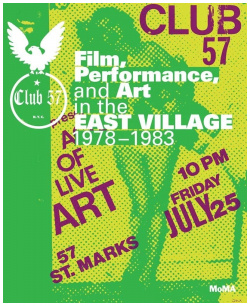 Club 57: Film  Performance and Art in the East Village 1978–1983 MoMA 9781633450301