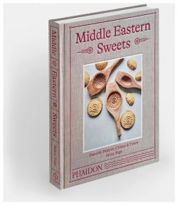Middle Eastern Sweets PHAIDON 9781838663384 The latest culinary treat from Salma