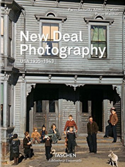 New Deal Photography  USA 1935–1943 TASCHEN 9783836537117