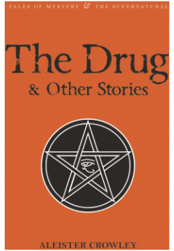 The Drug and Other Stories (Second Edition) Wordsworth Сlassics 9781840227345 T