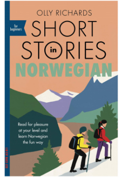 Short Stories in Norwegian for Beginners John Murray 9781529302592 An unmissable