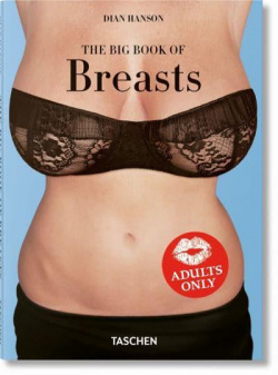 Little Book of Big Breasts TASCHEN The features over 150