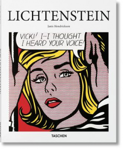 Lichtenstein TASCHEN 9783836532075 The Pop star: When art went Whaam American