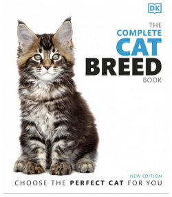 The Complete Cat Breed Book: Choose Perfect for You Dorling Kindersley 9780241446317 