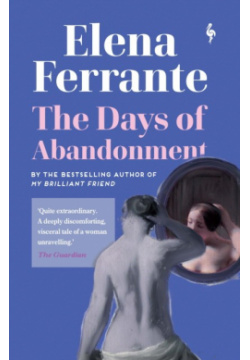 The Days of Abandonment Europa Editions 9781787702066 Rarely have