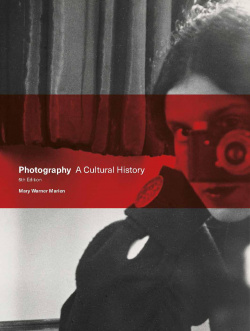 Photography A Cultural History L  King 9781786277855 The fifth edition of this
