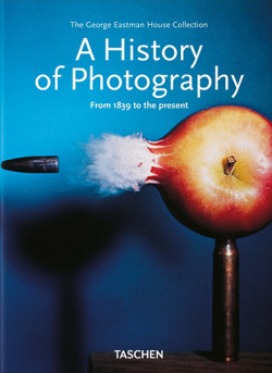 A History of Photography TASCHEN 9783836540995 