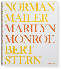 Norman Mailer  Bert Stern Marilyn Monroe TASCHEN 9783836592611