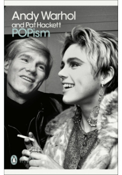 Andy Warhol & Pat Hackett  Popism Penguin