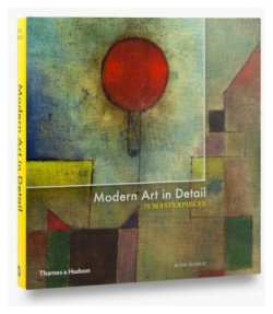Modern Art in Detail Thames&Hudson 9780500239766 Great works of cannot be