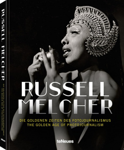 Russell Melcher  Golden Age of Photojournalism teNeues 9783961714391