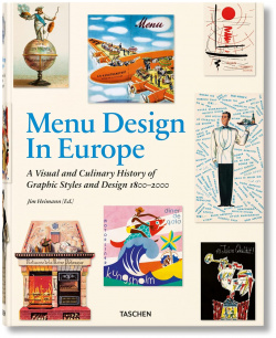 Menu Design in Europe TASCHEN Jim Heimann’s new book on is