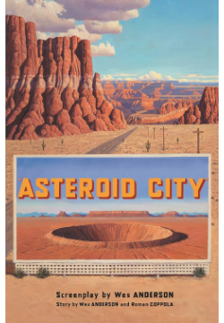 Asteroid City HC Faber & 9780571383207 The screenplay of a new film by Wes