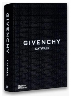 Givenchy Catwalk: The Complete Collections Thames&Hudson 9780500024904 Founded