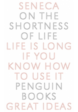 On the Shortness of Life Penguin 9780141018812 