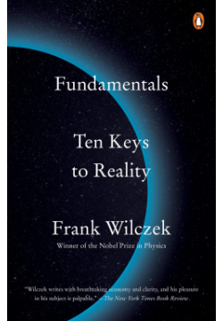 Fundamentals: Ten Keys to Reality Penguin US 9780735223905 